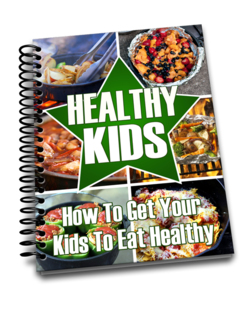 How To Get Your Kids to Eat Healthy